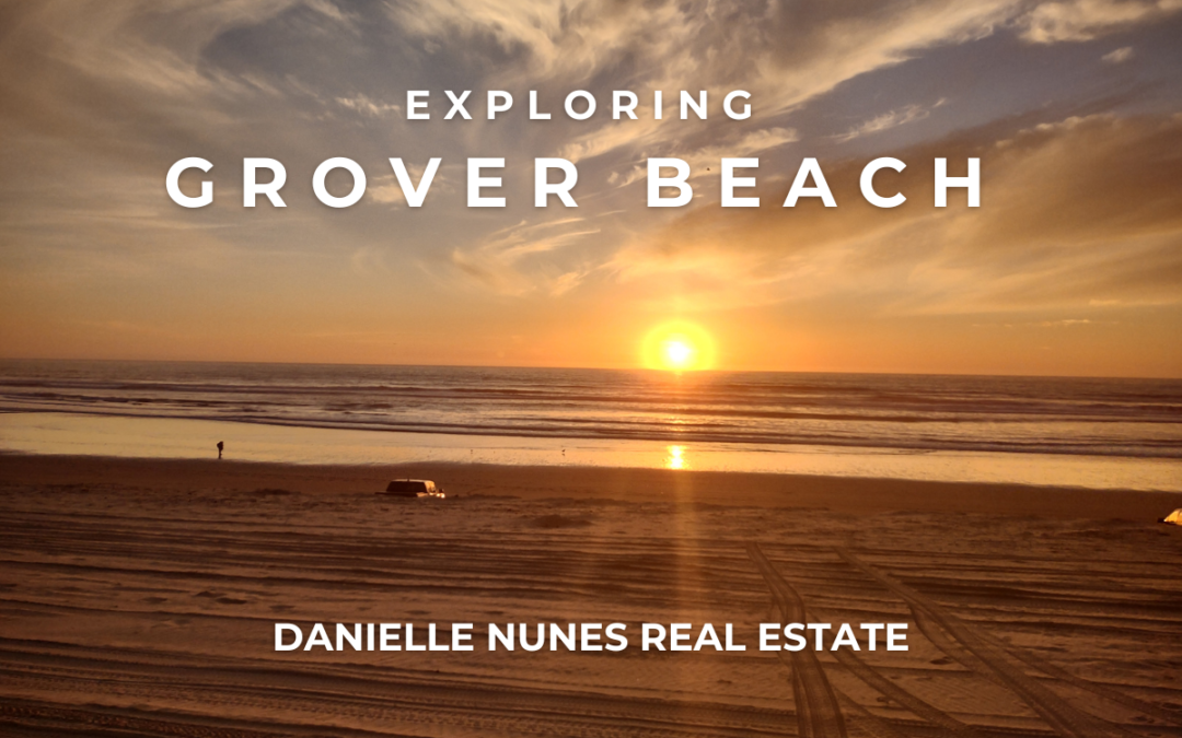 Exploring Grover Beach: Your Coastal Living Dream