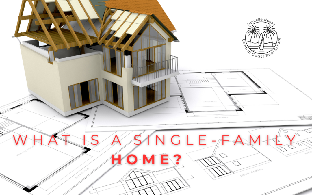 What Is a Single-Family Home? Understanding This Popular Type of Dwelling